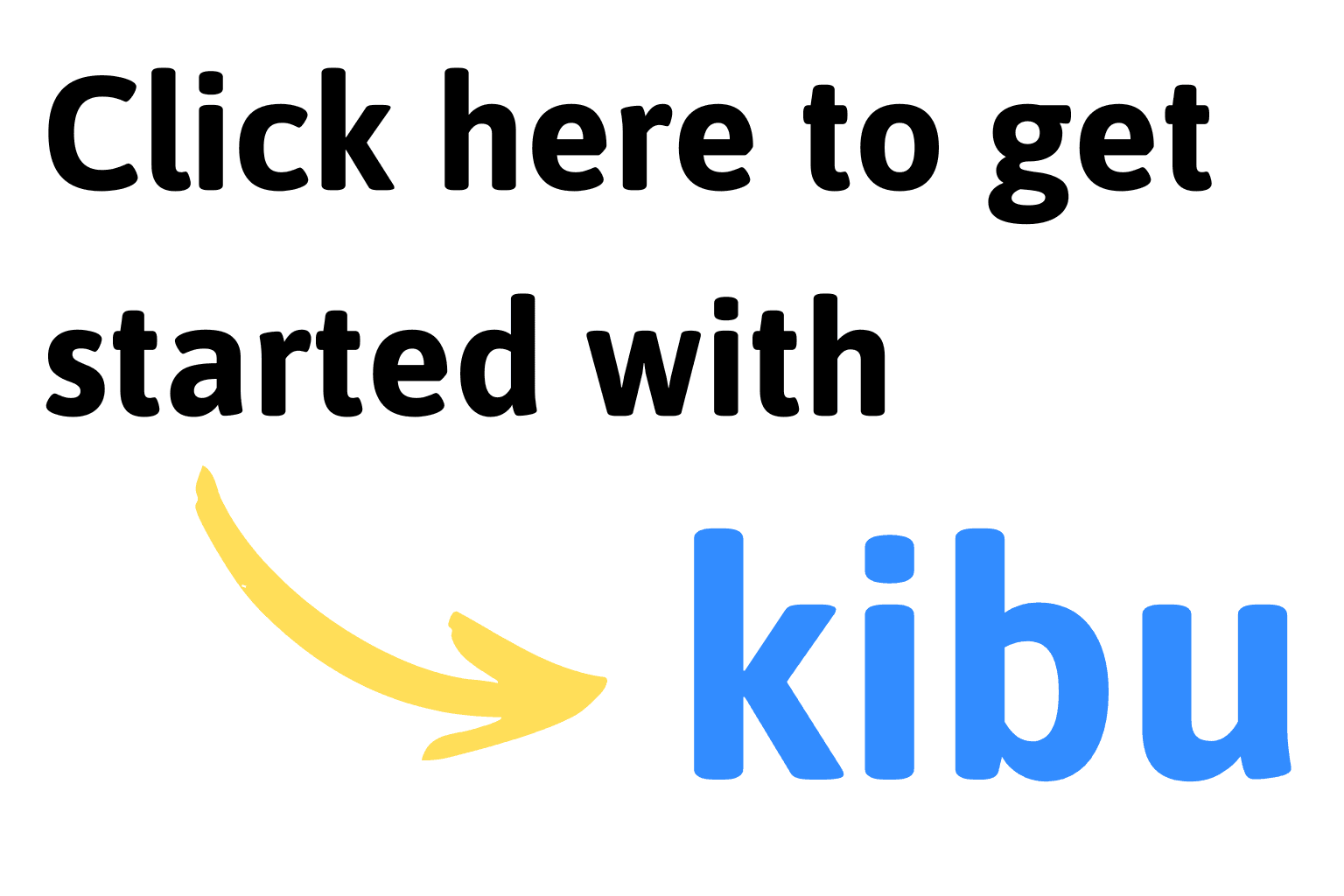 Ready to see how Kibu works